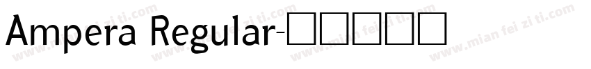 Ampera Regular字体转换